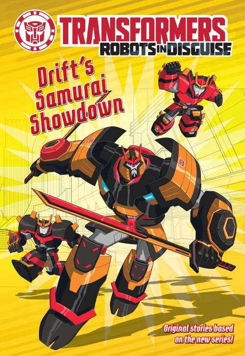 Book cover of Transformers Robots in Disguise: Drift's Samurai Showdown