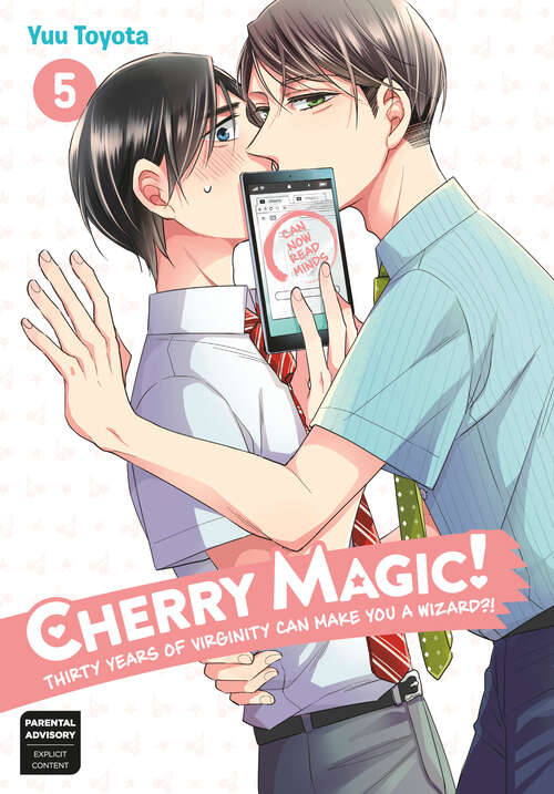 Book cover of Cherry Magic! Thirty Years of Virginity Can Make You a Wizard?! 05 (Cherry Magic! Thirty Years of Virginity Can Make You a Wizard?! #5)