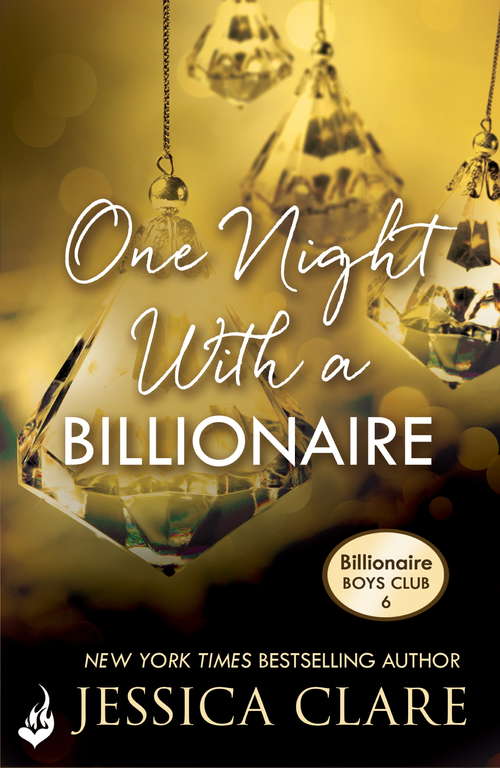 Book cover of One Night With A Billionaire: Billionaire Boys Club 6 (Billionaire Boys Club)