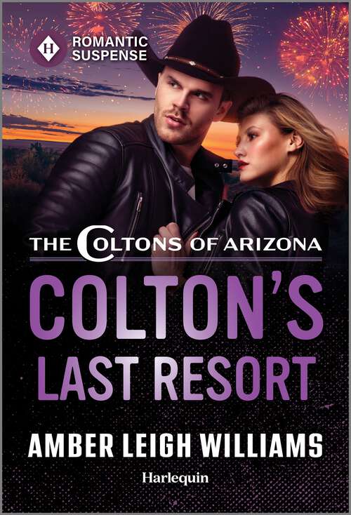 Book cover of Colton's Last Resort (Original) (The Coltons of Arizona)