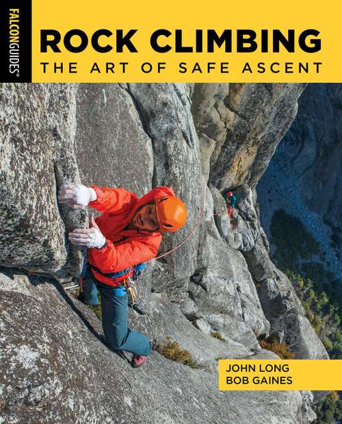 Book cover of Rock Climbing: The Art of Safe Ascent (1st Edition)
