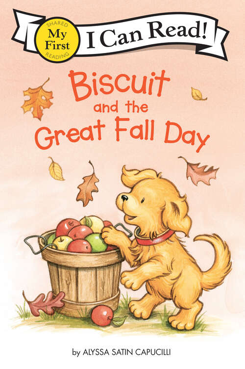 Book cover of Biscuit and the Great Fall Day (My First I Can Read)