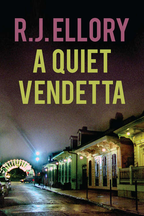 Book cover of A Quiet Vendetta: A Thriller