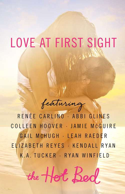 Book cover of Love at First Sight: A Hot Bed Sampler (Ebook Original)