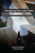 Navigating New Cyber Risks: How Businesses Can Plan, Build and Manage Safe Spaces in the Digital Age