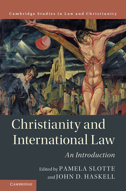 Christianity and International Law: An Introduction (Law and Christianity)