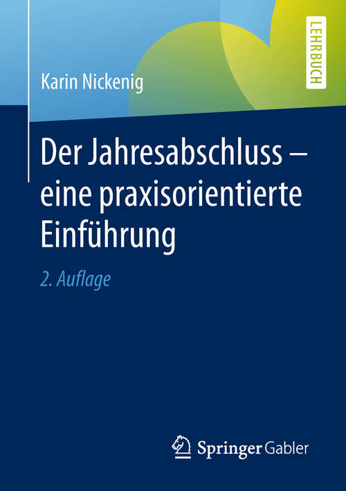 Book cover of Der Jahresabschluss - eine praxisorientierte Einführung