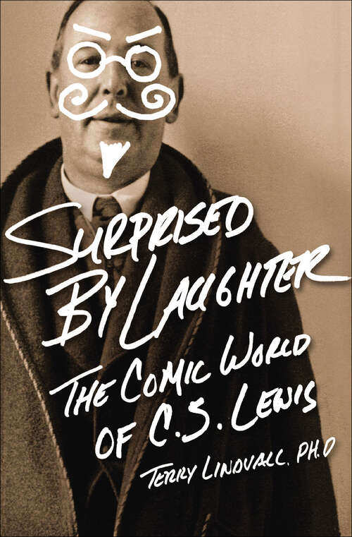 Book cover of Surprised by Laughter Revised & Updated