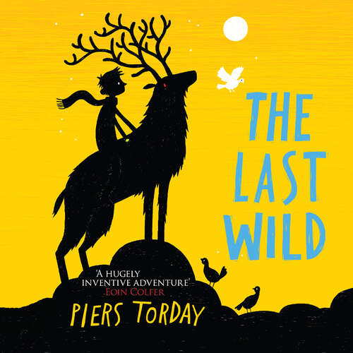 Book cover of The Last Wild: Book 1 (The Last Wild Trilogy #1)