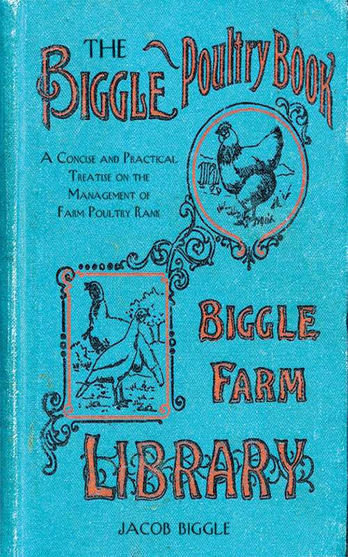 Book cover of The Biggle Poultry Book