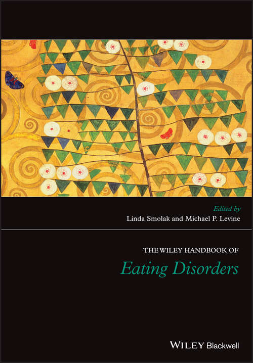 Book cover of The Wiley Handbook of Eating Disorders (Wiley Clinical Psychology Handbooks Ser.)