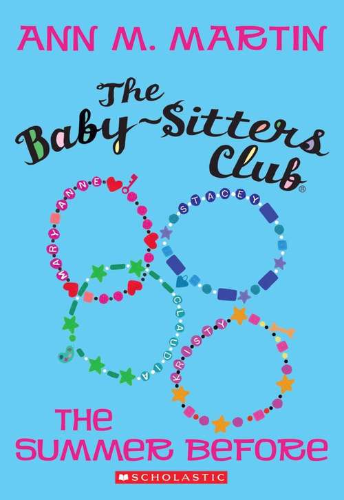 Book cover of The Summer Before (Baby-Sitters Club Prequel)