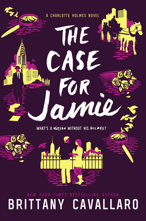 Book cover of The Case for Jamie (Charlotte Holmes Novel #3)