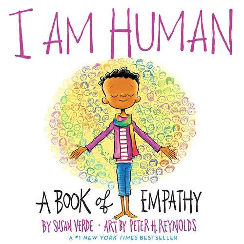 Book cover of I Am Human: A Book Of Empathy