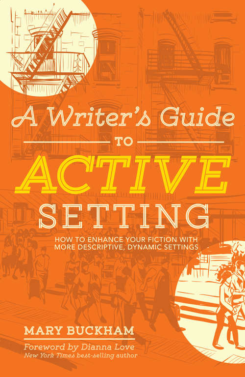Book cover of A Writer's Guide to Active Setting