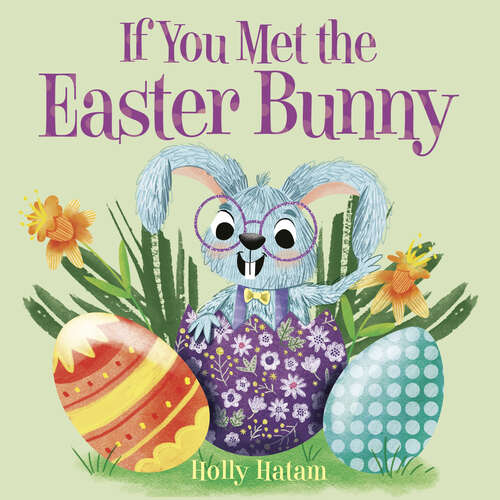 Book cover of If You Met the Easter Bunny (If You Met...)