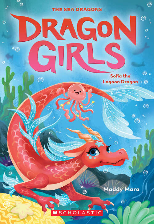Book cover of Sofia the Lagoon Dragon (Dragon Girls)