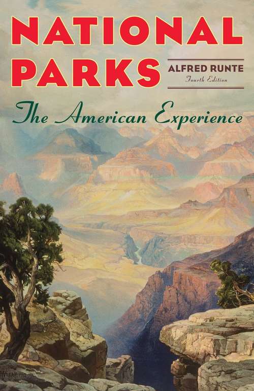 Book cover of National Parks: The American Experience (4)