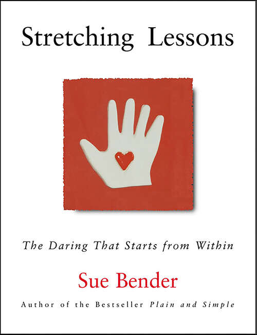 Book cover of Stretching Lessons: The Daring that Starts from Within