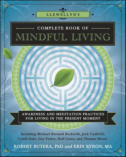Book cover of Llewellyn's Complete Book of Mindful Living: Awareness and Meditation Practices for Living in the Present Moment