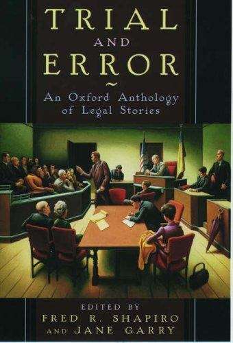 Trial and Error: An Oxford Anthology of Legal Stories