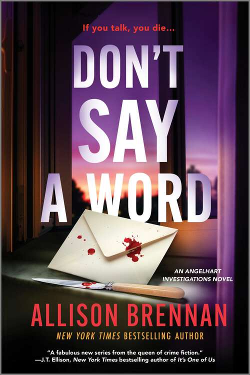 Book cover of Don't Say a Word: An Angelhart Investigations Novel (Original) (Angelhart Investigations)