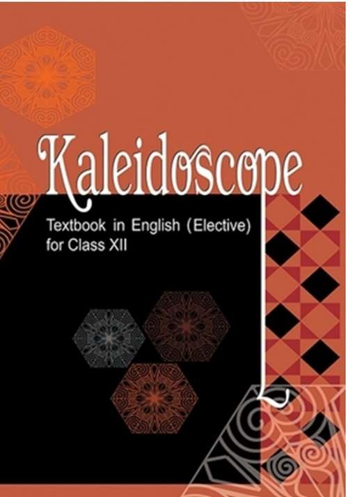 Book cover of Kaliedoscope English (Elective) class 12 - NCERT (2019)