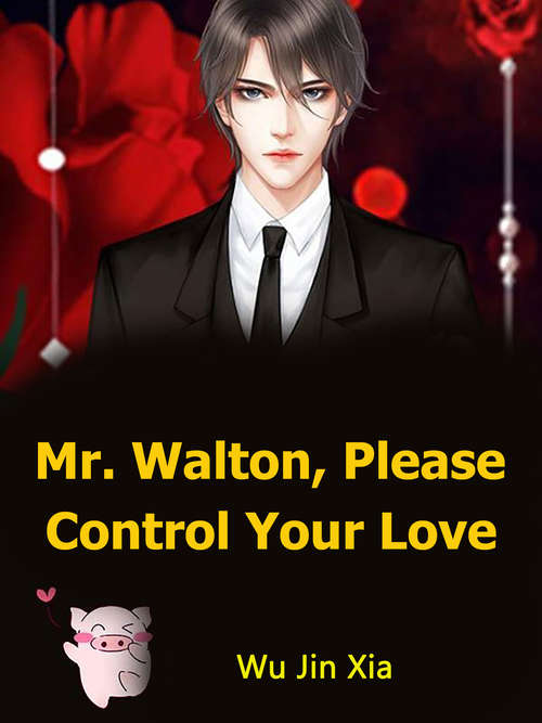 The Romance Of Mr. Walton: Volume 4 (Volume 4 #4)