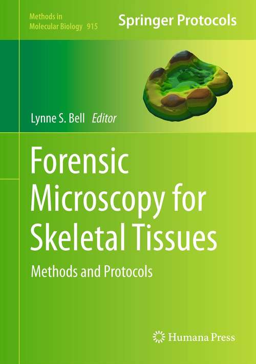 Book cover of Forensic Microscopy for Skeletal Tissues
