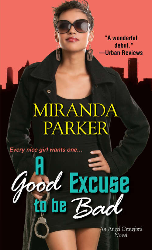 Book cover of A Good Excuse To Be Bad