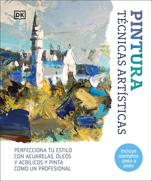 Book cover of Pintura: Técnicas artísticas (Artist's Painting Techniques)