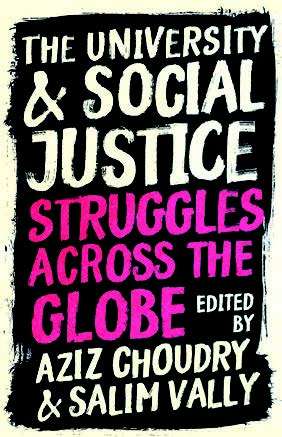 Book cover of The University and Social Justice: Struggles across the Globe