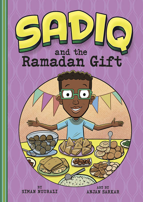 Book cover of Sadiq and the Ramadan Gift (Sadiq)