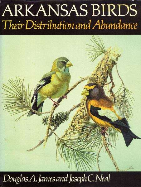 Book cover of Arkansas Birds: Their Distribution and Abundance