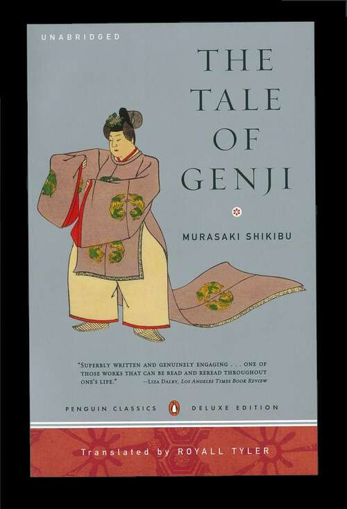 Book cover of The Tale of Genji: Scenes From The Worlds First Novel (Kodansha's Illustrated Japanese Classics Ser.)