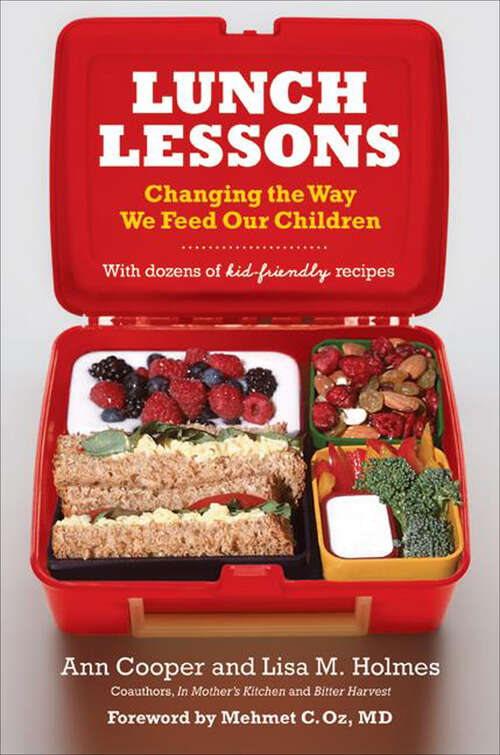 Book cover of Lunch Lessons: Changing the Way America Feeds Its Child
