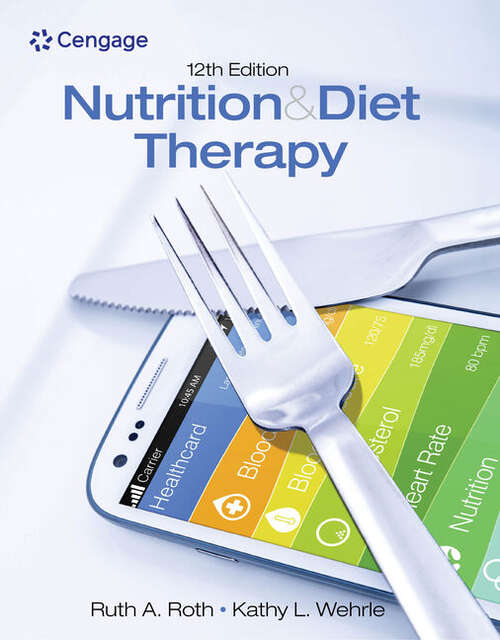 Book cover of Nutrition and Diet Therapy (Twelfth Edition)