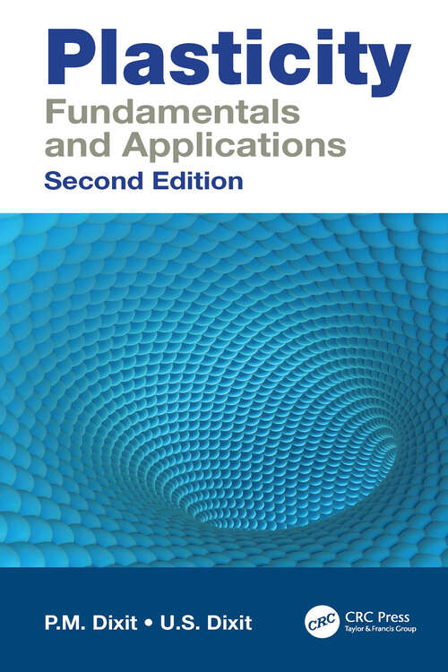 Book cover of Plasticity: Fundamentals and Applications (2)