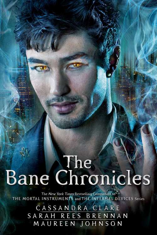 The Bane Chronicles (The Bane Chronicles)