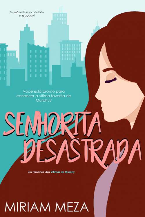 Book cover of Senhorita Desastrada