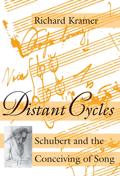 Book cover of Distant Cycles: Schubert and the Conceiving of Song