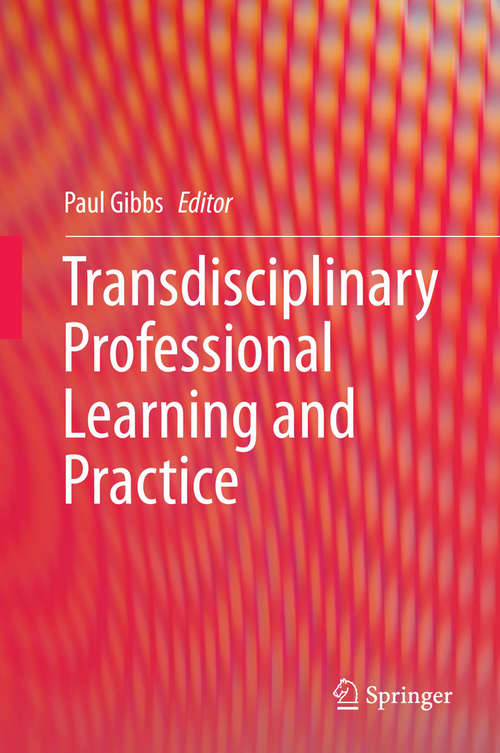 Transdisciplinary Professional Learning and Practice
