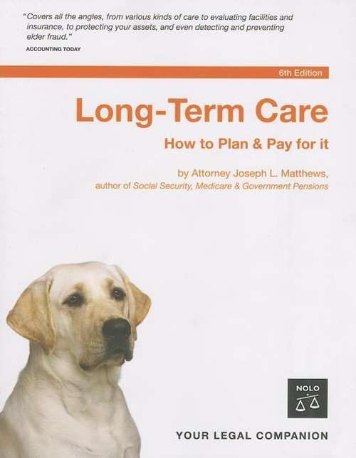 Book cover of Long-Term Care: How to Plan and Pay for It (6th edition)