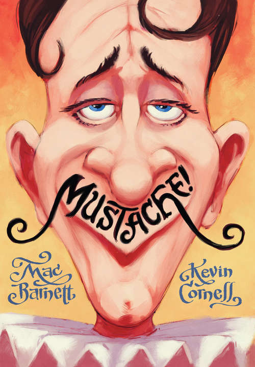 Book cover of Mustache!: A Hyperion Read-along! (Hyperion Picture Book (eBook))