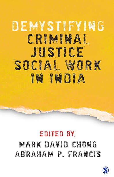 Demystifying Criminal Justice Social Work in India