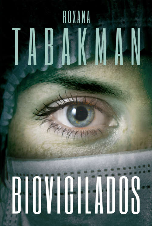 Book cover of Biovigilados