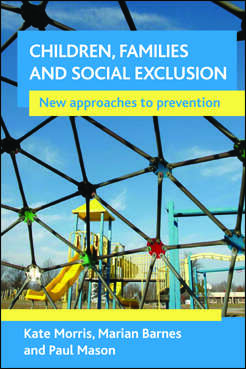 Children, families and social exclusion: New approaches to prevention