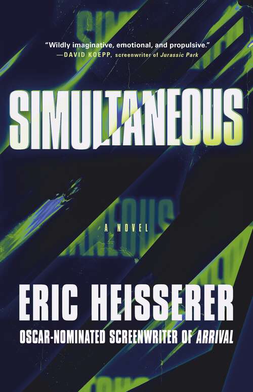 Book cover of Simultaneous: A Novel