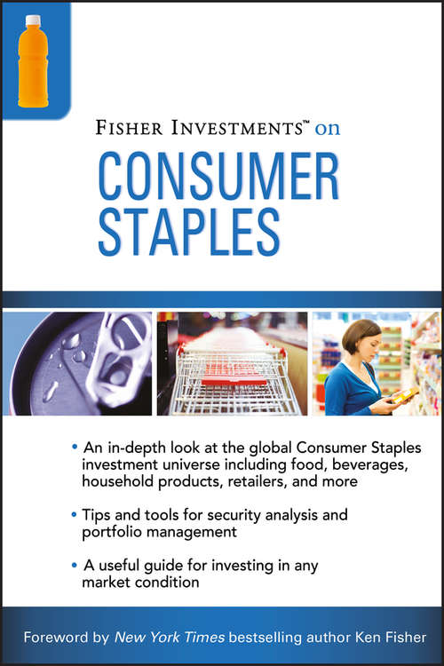 Fisher Investments on Consumer Staples (Fisher Investments Press #3)