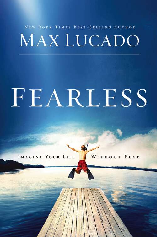 Book cover of Fearless: Imagine Your Life Without Fear